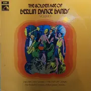 LP - Dajos Bela Dance Orchestra, Pavilion Lescaut Orchestra, Paul Abraham's Orchestra - The Golden Age Of Berlin Dance Bands - Volume 1