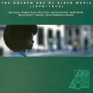 Various - The Golden Age Of Black Music (1970-1975)