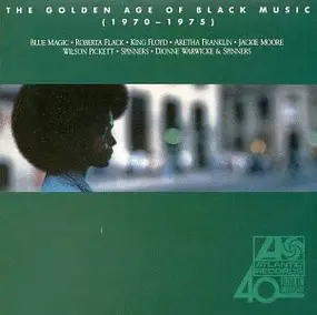 Various Artists - The Golden Age Of Black Music (1970-1975)