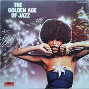 LP - Count Basie, Oscar Peterson, Stan Getz, a.o. - The Golden Age Of Jazz