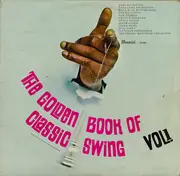 LP - Duke Ellington, Casa Loma Orchestra, a.o. - The Golden Book Of Classic Swing Vol. 1