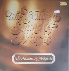 Various Artists - The Golden Sound Of Music: The Romantic Melodies