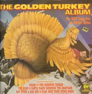 Rock Compilation - The Golden Turkey Award Album: The Best Songs From The Worst Movies