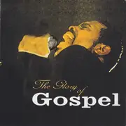 Double CD - Various - The Glory Of Gospel