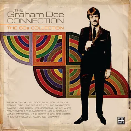 Maxine, Dennis Lotis, Lenny White - The Graham Dee Connection - The 60s Collection