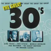 CD - Bing Crosby, Dick Powell, The Andrew Sisters a.o. - The Great 30's