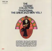 LP - Louis Armstrong, Earl 'Fatha' Hines, a.o. ... - The Great Jazz Men Vol. 1 (The Classic Collection Traditional)
