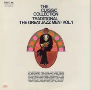 Louis Armstrong, Earl "Fatha" Hines, a.o. ... - The Great Jazz Men Vol. 1 (The Classic Collection Traditional)