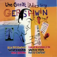 sarah vaughan, ella fitzgerald, nina simone - The Great Ladies Sing Gershwin