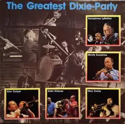 LP - Monty Sunshine's Jazz Band, Max Collie Rhythm Aces, Abbi Hübner's Low Down Wizards a. o. - The Greatest Dixie-Party - Still sealed