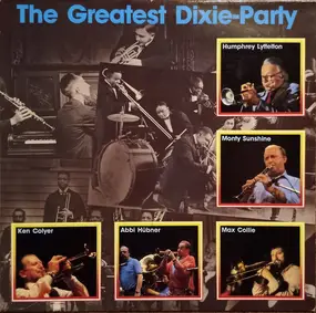 Monty Sunshine's Jazz Band - The Greatest Dixie-Party