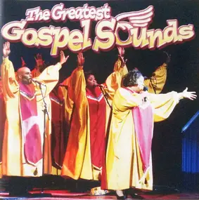 Various Artists - The Greatest Gospel Sounds