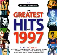 Spice Girls / Aqua / No Doubt a.o. - The Greatest Hits Of 1997