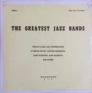 Bennie Moten a.o. - The Greatest Jazz Bands
