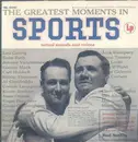 LP - Don Dunphy, Clem McCarthy, a.o. - The Greatest Moments In Sports