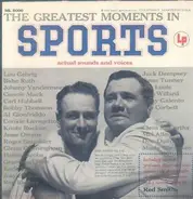 Don Dunphy, Clem McCarthy, a.o. - The Greatest Moments In Sports