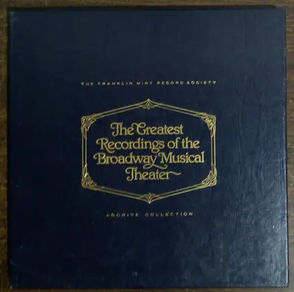 Eva Tanguay / Bert Williams / Eddie Cantor / John Steel a.o. - The Greatest Recordings Of The Broadway Musical Theater - Classic Revues