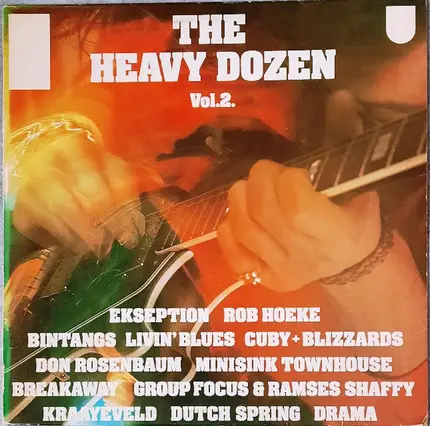 Livin' Blues, Don Rosenbaum, Kraayeveld - The Heavy Dozen Vol. 2