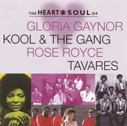 Rose Royce, Gloria Gaynor, Kool & The Gang a.o. - The Heart & Soul Of ...