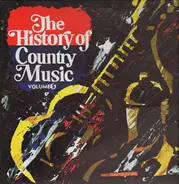 Eddy Arnold, Hank Snow,.. - The History Of Country Music - Volume 5