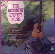 Faron Young, Roger Miller a.o. - The History Of Country Music - Volume IV