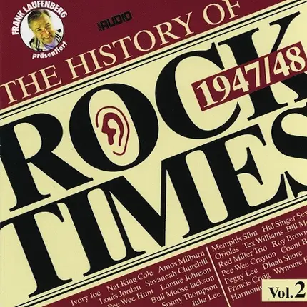 Nat King Cole / Peggy Lee / Dinah Shore a.o. - The History Of Rock Times Vol.2 1947/48