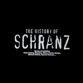 Various Artists - The History Of Schranz
