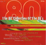 Aaron Neville, Roger Chapman a.o. - The Hit Collection Of The 80s Vol. 2