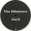 12inch Vinyl Single - Robbie Williams, Madonna, a.o. - The Hitmixers Vol.II