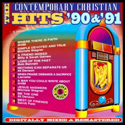 4Him, Michele Wagner, Billy & Sarah Gaines - The Hits Of Contemporary Christian Music '90 & '91