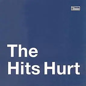 Various Artists - The Hits Hurt