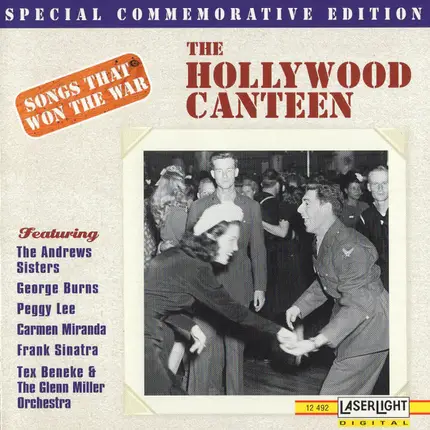 Peggy Lee, Frank Sinatra, The Andrew Sisters a.o. - The Hollywood Canteen