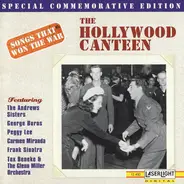 Peggy Lee, Frank Sinatra, The Andrew Sisters a.o. - The Hollywood Canteen