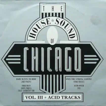 House Compilation - The House Sound Of Chicago - Vol. III - Acid Tracks
