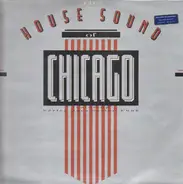 Chip E., Fingers Inc. a.o. - The House Sound of Chicago