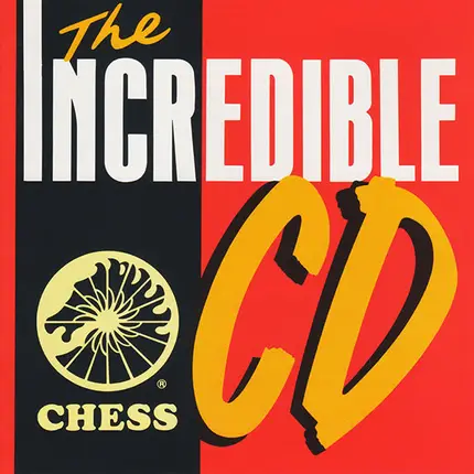 Chuck Berry, Bo Diddley, Muddy Waters - The Incredible Chess Cd
