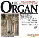 CD - Bach / Händel / Stanley / Buxtehude / Liszt / Saint-Saens - The Instruments Of Classical Music, Vol.8: The Organ