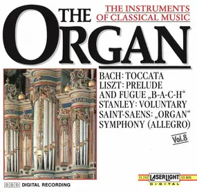 J. S. Bach - The Instruments Of Classical Music, Vol.8: The Organ