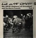 LP - Various - The Inuit (Eskimos) Of Greenland And Northern Canada Vol.1