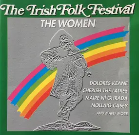 Dolores Keane - The Irish Folk Festival : The Women