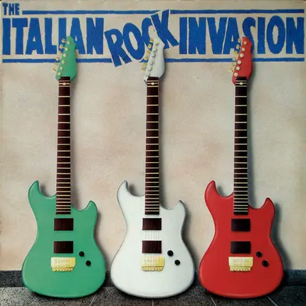 Pechino Politic, Rose Garden, Touch Of Devil, a.o. - The Italian Rock Invasion