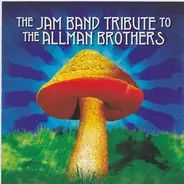 Various - The Jam Band Tribute To The Allman Brothers