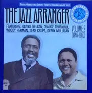 Claude Thornhill, Oliver Nelson, Woody Herman - Jazz Arranger Vol. 2 (1946-1963)