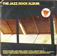 Return To Forever, Stanley Clarke a.o. - The Jazz Rock Album