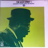 Thelonious Monk, Weather Report, Bill Evans a.o. - The Jazz Street 1 Modern Combo And Orchestra 2