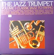 Double LP - Louis Amstrong a.o. - The Jazz Trumpet Volume 1: From Classic Jazz To Swing