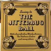 Louis Jordan and his Tympany Five - The Jitterbug Ball