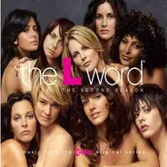 Dusty Springfield, Le Tigre, Heart et al. - The L Word - The Second Season (Music From The Showtime Original Series)