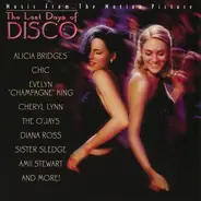 Chic, Diana Ross, Sister Sledge a.o. - The Last Days Of Disco