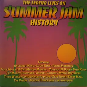 Various Artists - The Legend Lives On - Summer Jam History